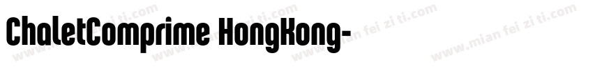 ChaletComprime HongKong字体转换